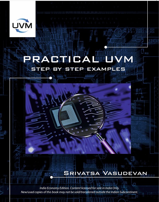 Indian Edition of Practical UVM Step by Step with UVM 1.2 All about UVM